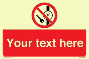 Custom Prohibition No metallic articles or watches